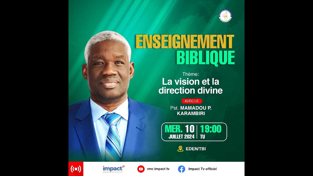 Voir comme le Seigneur voit te conduit au véritable but … Pasteur Mamadou Philippe KARAMBIRI