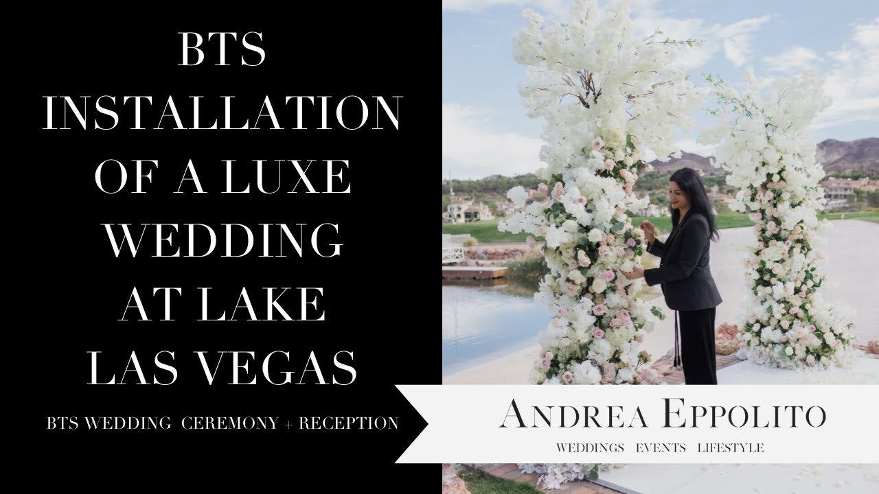 BEHIND THE SCENES WEDDING SET UP AT LAKE LAS VEGAS