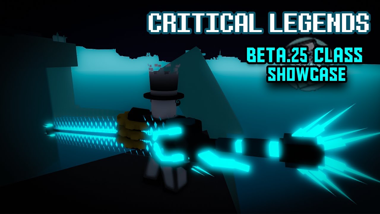 The CHAINSAW Class | How to BETA.25 + Showcase (Roblox Critical Legends)