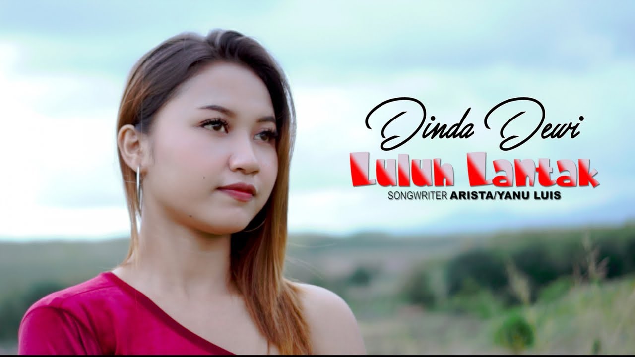 DINDA DEWI - LULUH LANTAK - OFFICAL MUSIC VIDEO