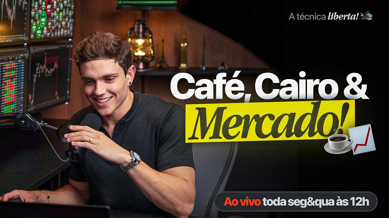 Café, Cairo e Mercado #1 | B3, CRYPTO e FOREX na PRÁTICA