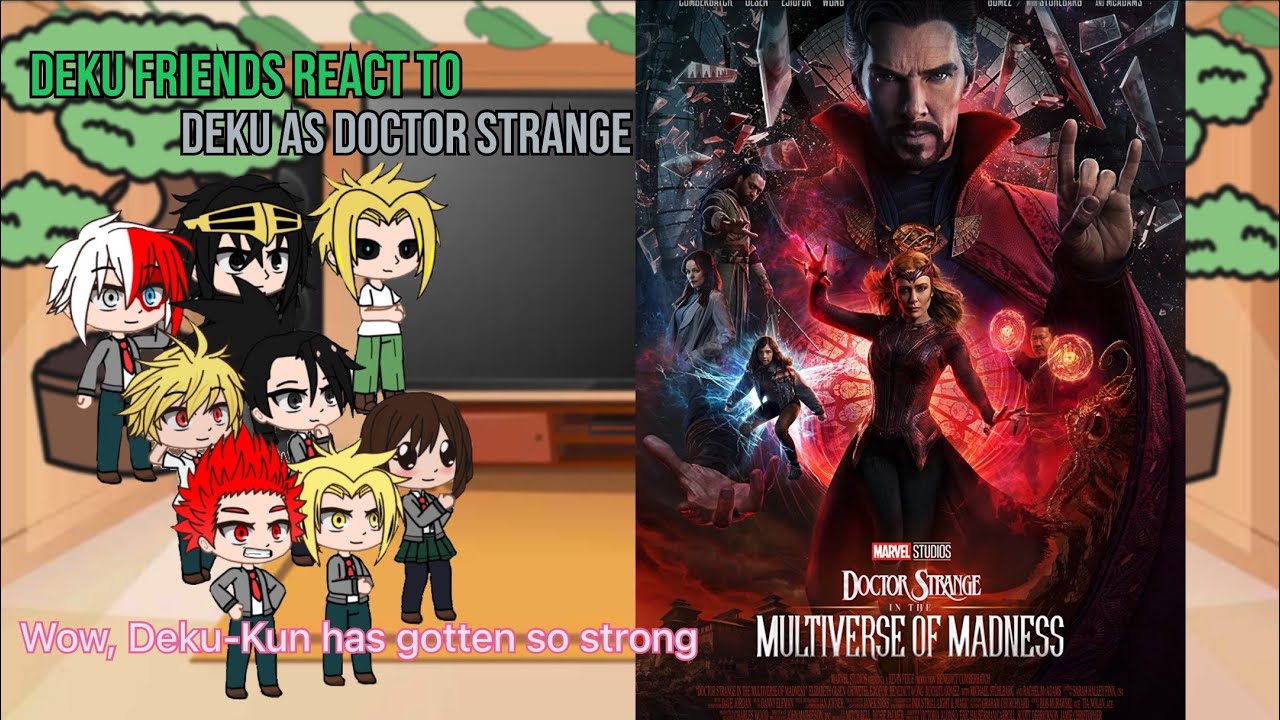 Class 1A react to Deku as Doctor Strange|| BNHA/MHA || GCRV |I No Ships ||