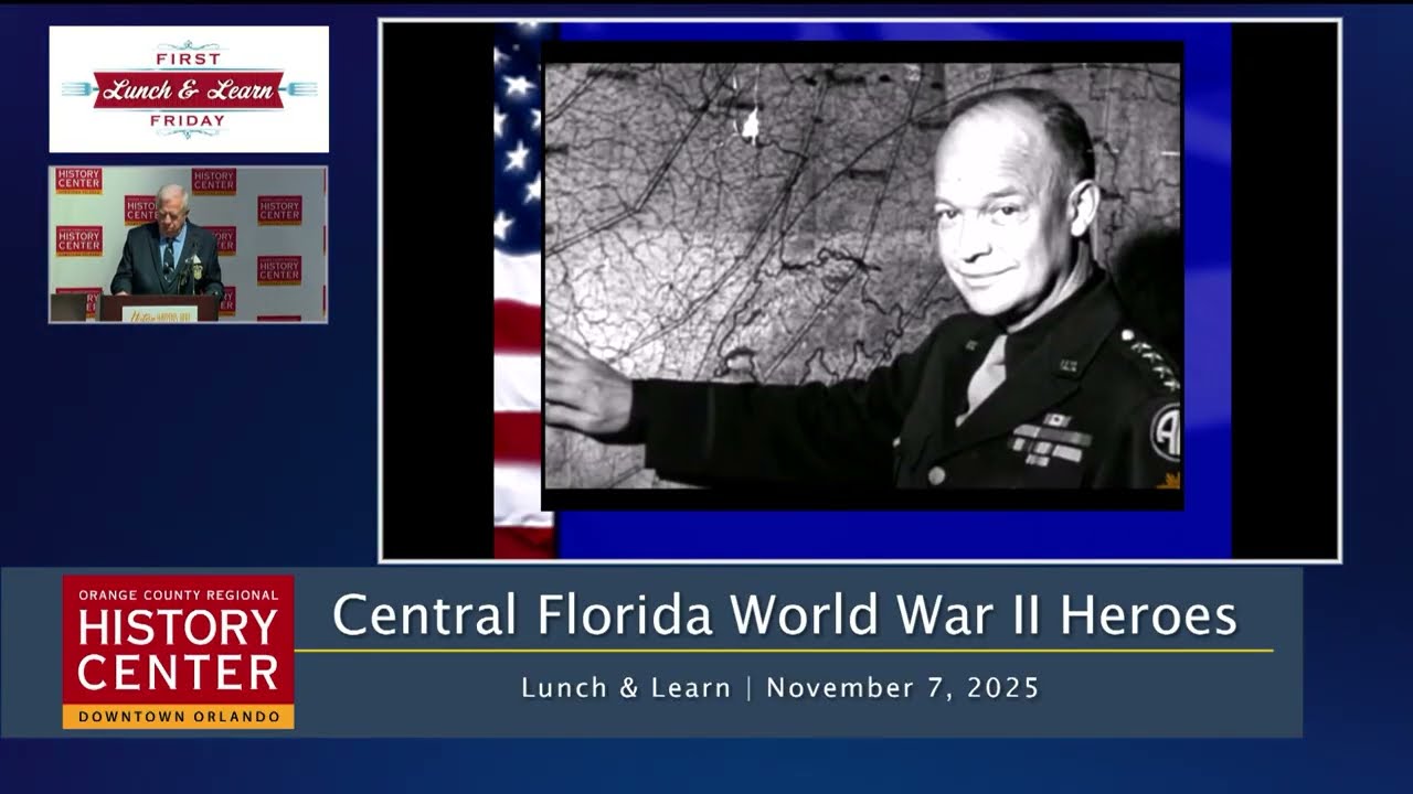 Lunch and Learn | Central Florida World War II Heroes