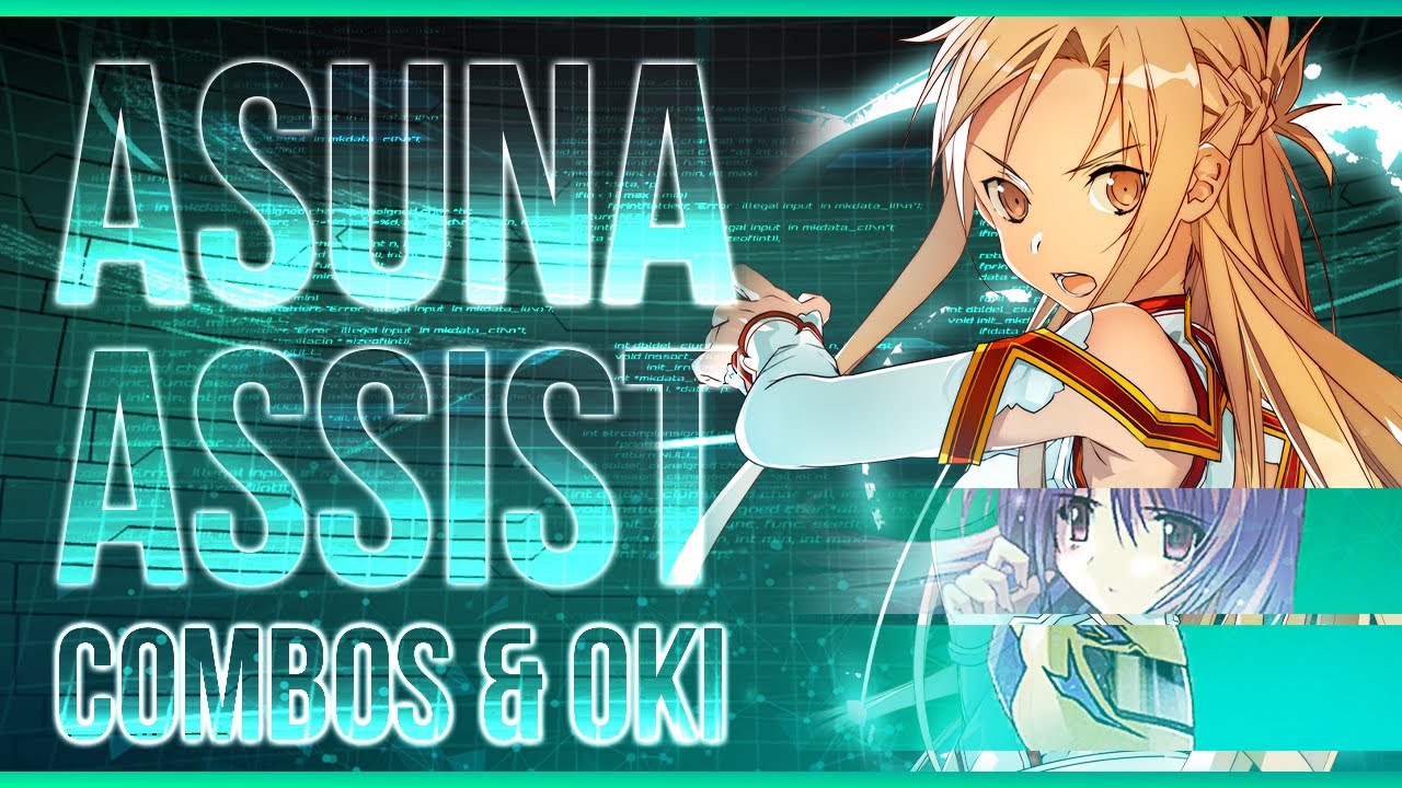 DFCI: Asuna Assist Combos and Oki