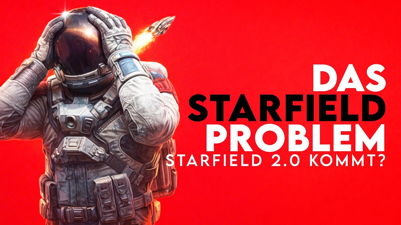 Starfield 2.0 kommt? – jetzt wird klar, was wirklich schiefgelaufen ist