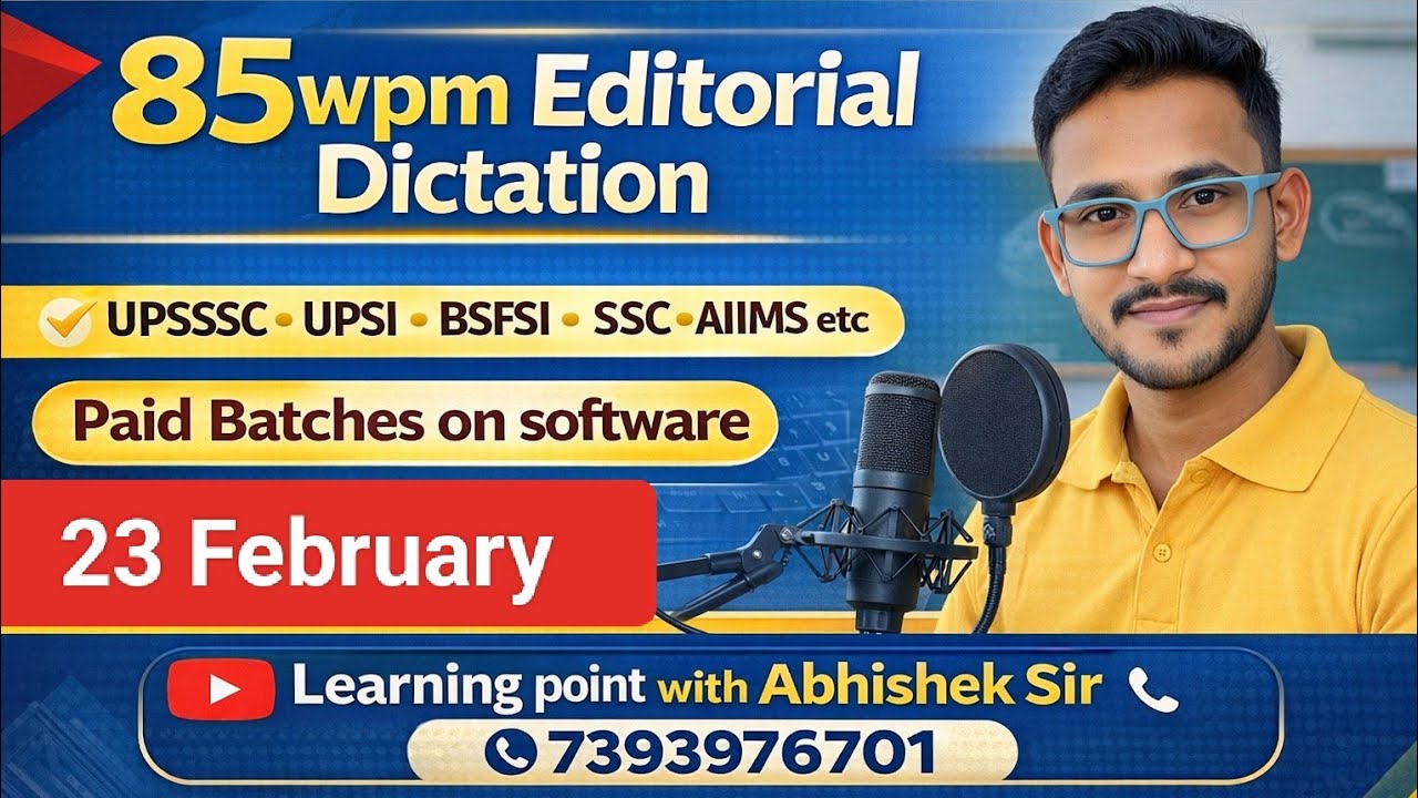 85wpm Hindi Dictation/ Hindi Dictation 85wpm/ UPSSSC Steno Dictation 85wpm/ Editorial 85wpm 23 Feb