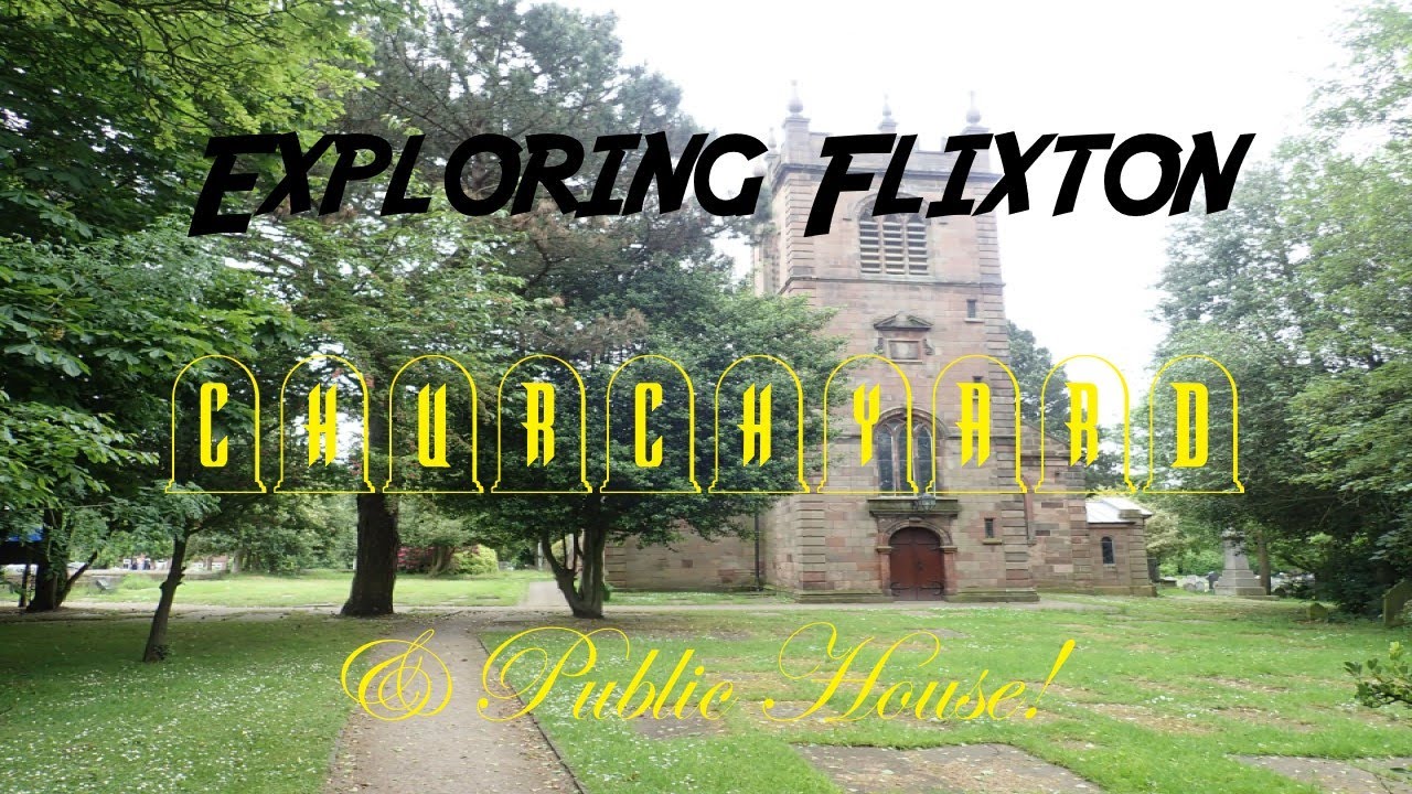 Exploring St Michael's, Flixton. Churchyard, graves & the history of the Church Inn public house.