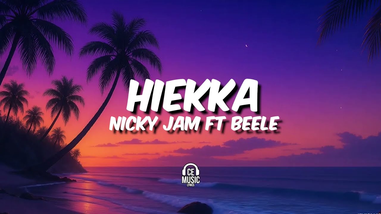 Hiekka- Nicky Jam ft Beele (Letra/Lyrics)