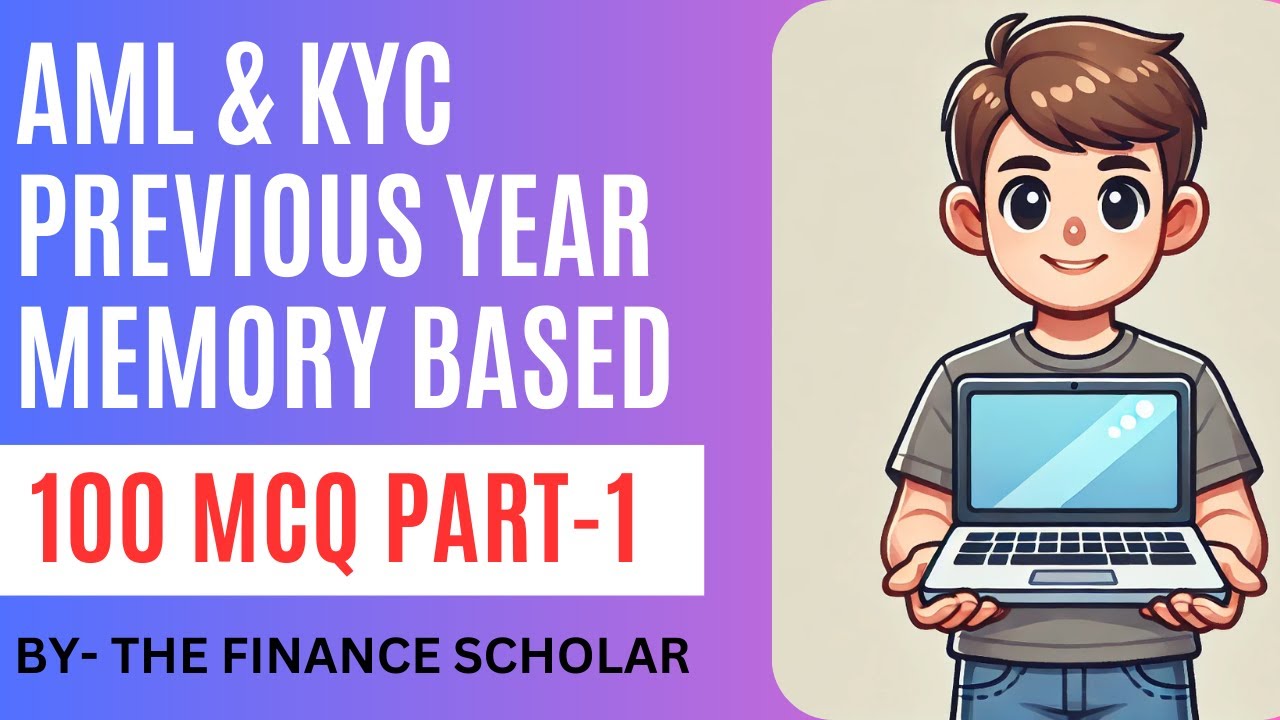 100 Previous Year Memory-Based MCQs on AML & KYC | IIBF Certification Course | Set 1