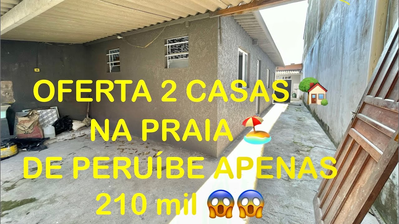SUPER OFERTA 2 CASAS NA PRAIA DE PERUÍBE APENAS 210 MIL REAIS WHATSAPP 13996438591