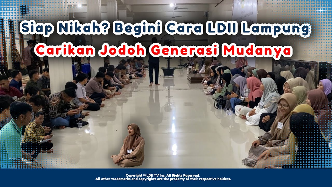 LDII TV : Ratusan Generasi Muda LDII Lampung Hadiri Acara  Anjangsana dan Keakraban