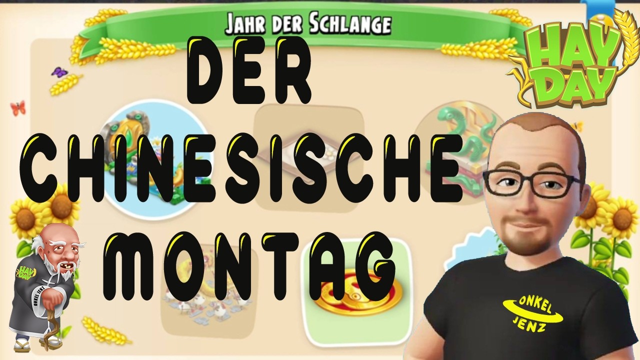 Hay Day und der chinesische Montag