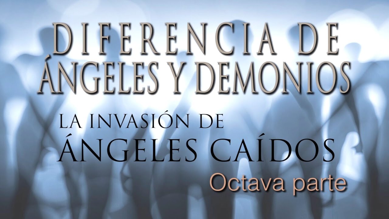 Diferencia de ángeles y demonios (La invasión de ángeles caídos # 8)