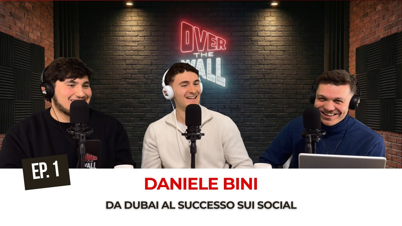 DA DUBAI AL SUCCESSO SUI SOCIAL - EP.1 CON DANIELE BINI