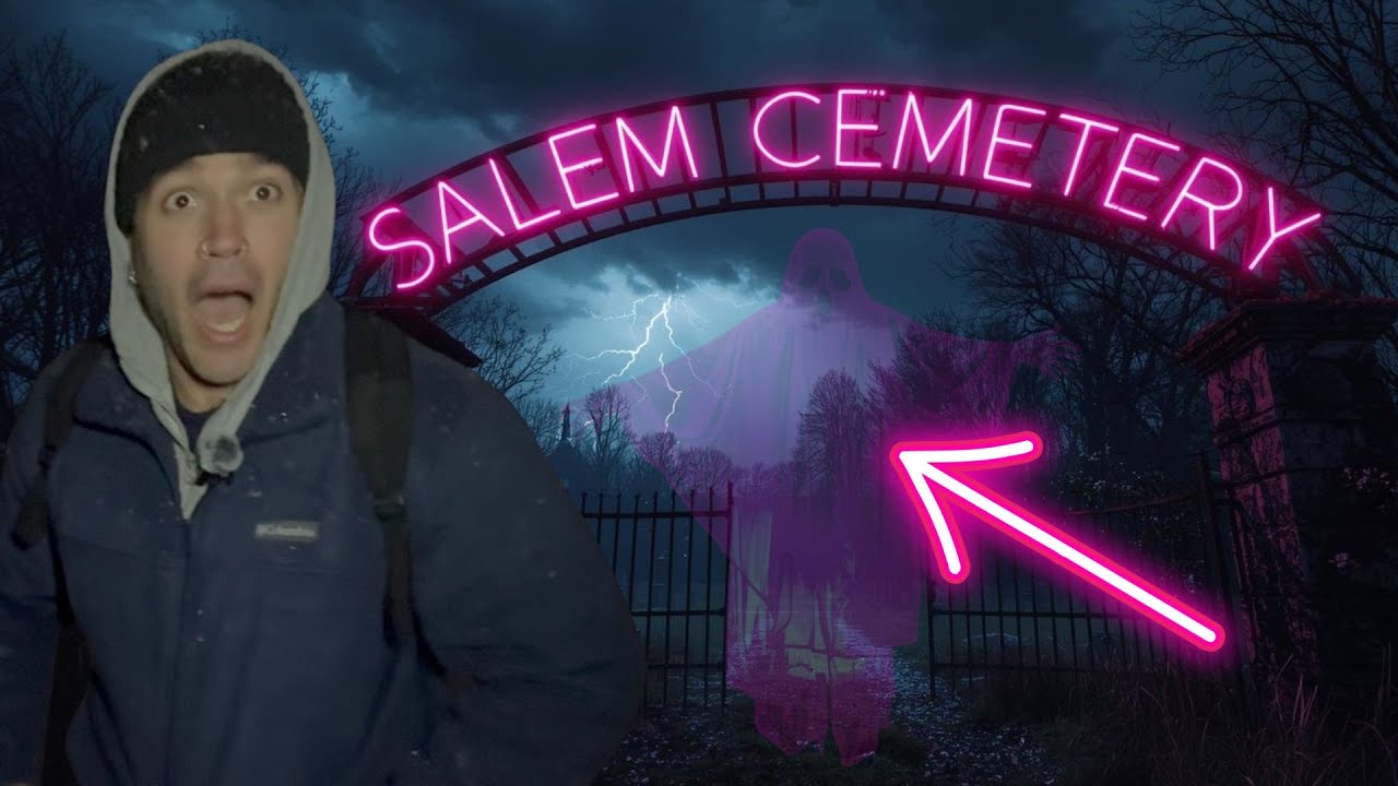 WE CONTACTED THE DEAD AT SALEM CEMETERY