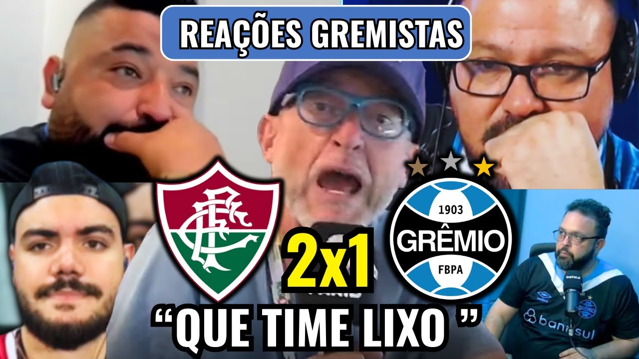 REAÇÕES GREMISTAS - FLUMINENSE 2x1 GRÊMIO - BRASILEIRÃO 2026 - VAMOS RIR DO GRÊMIO
