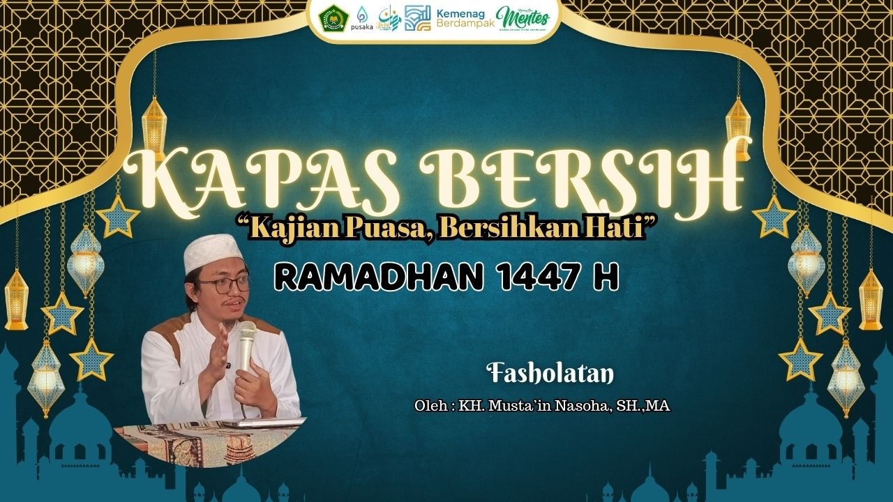 EDISI 03 MARET 2026 TEMA FASHOLATAN OLEH KH. MUSTA'IN NASOHA, SH.,MA #ramadhan2026
