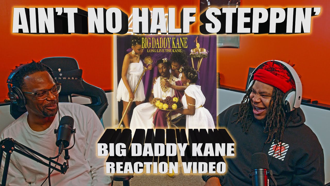 Our Reaction to Big Daddy Kane's - Ain't No Half Steppin' (Reaction Video)