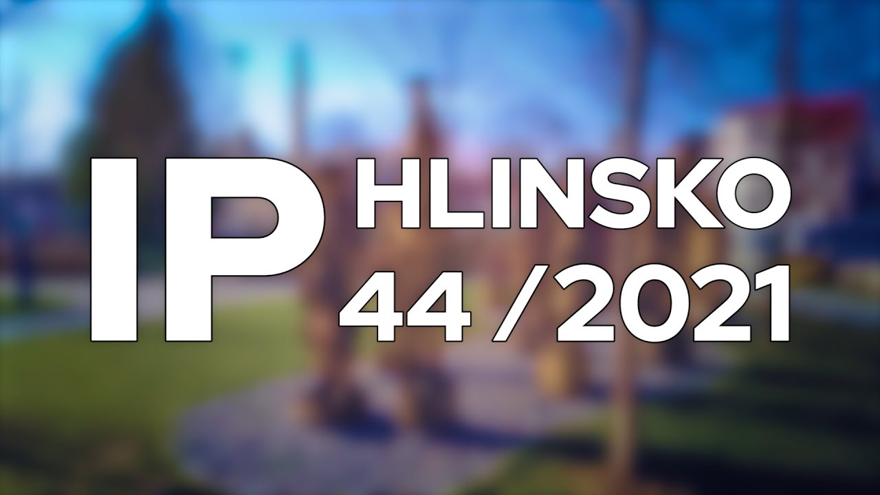 44/2021 Kompletn&iacute; zpravodajstv&iacute; IP Hlinsko