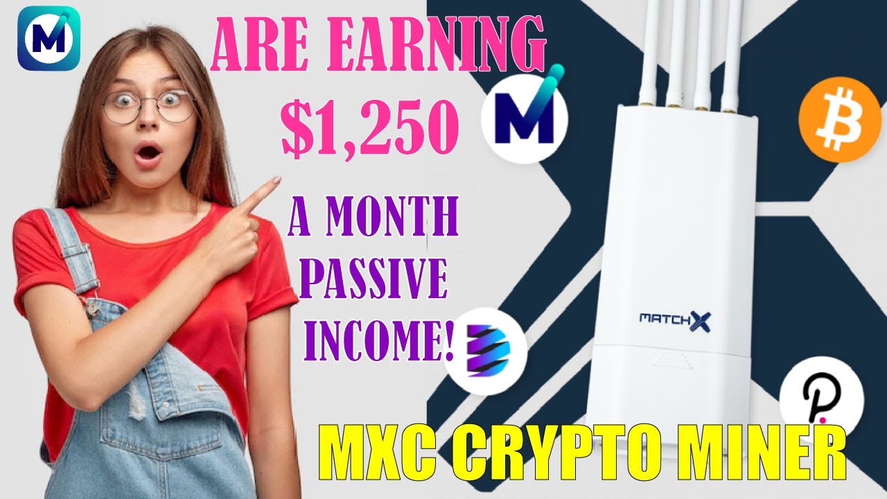 MXC CRYPTO MINER. WE ARE EARNING $1,250 A MONTH PASSIVE INCOME!