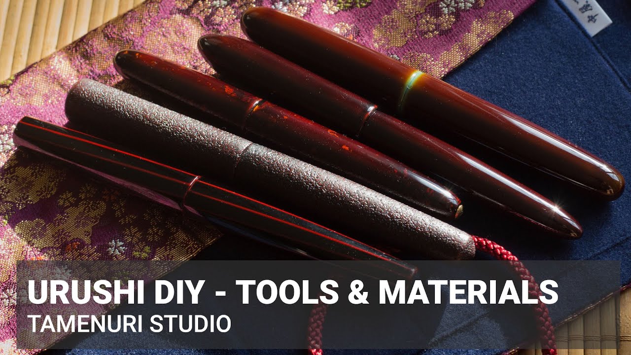 Urushi on fountain pens - basic tool and materials (Urushi DIY)