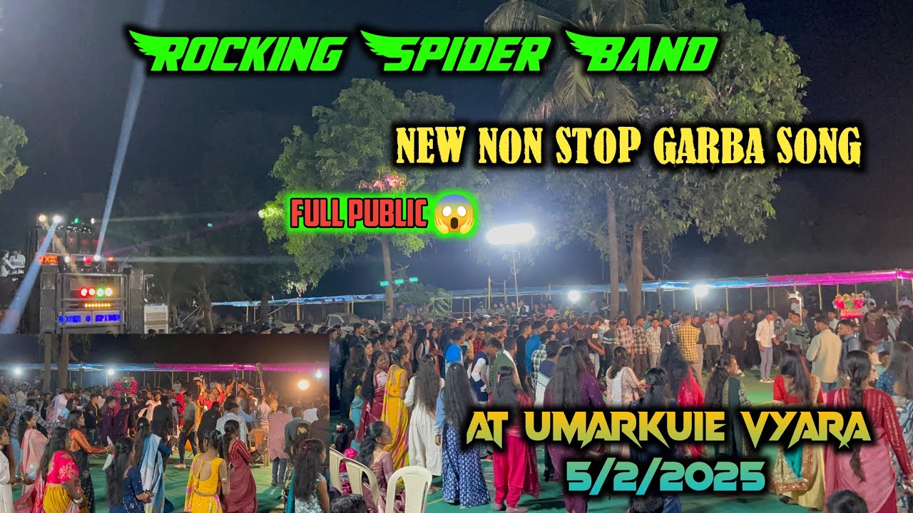 The Rocking Spider Band ll Non Stop Garba ll At Umarkui (Vyara) ll 5/2/2025 ll @gamitsamir164