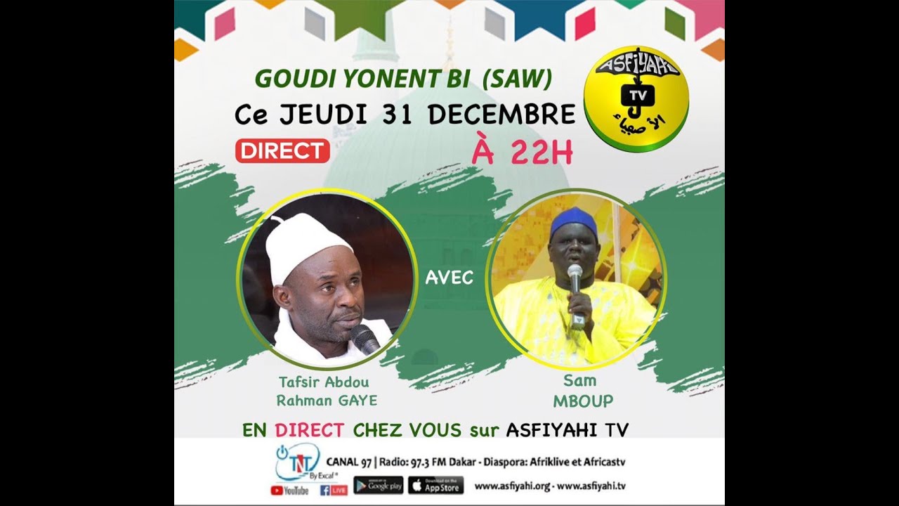 SPÉCIAL- GOUDI YONENT BI (saw) - invités: Tafsir Abdourahmane Gaye , Sam Mboup et d’autres surprises