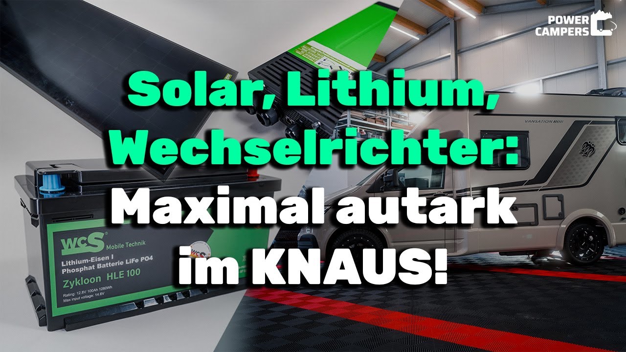 WCS-AUTARK-PAKET: Damit steht dir Welt offen! Solar, Lithium & Wechselrichter⚡ für dein Wohnmobil