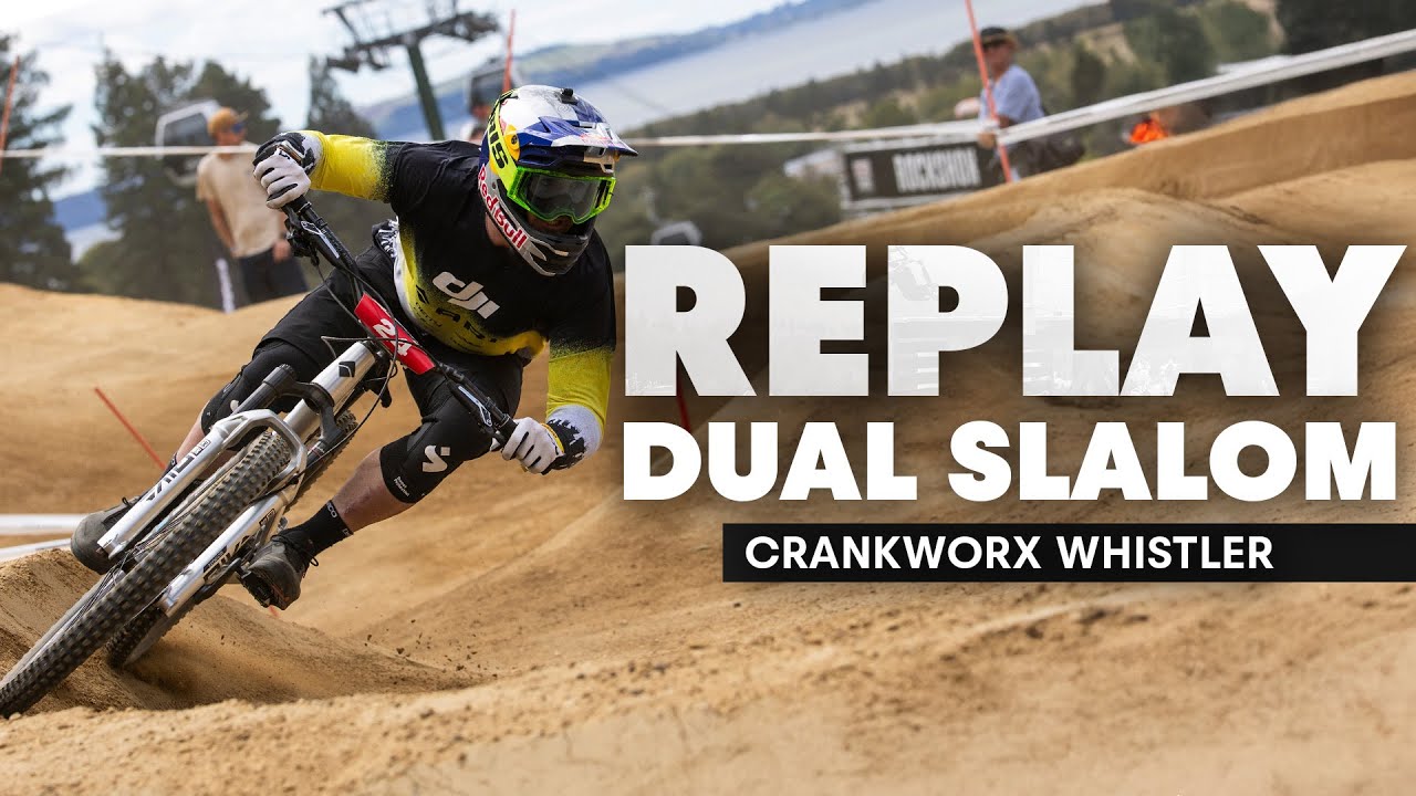 REPLAY Dual Slalom - Crankworx Whistler 2025