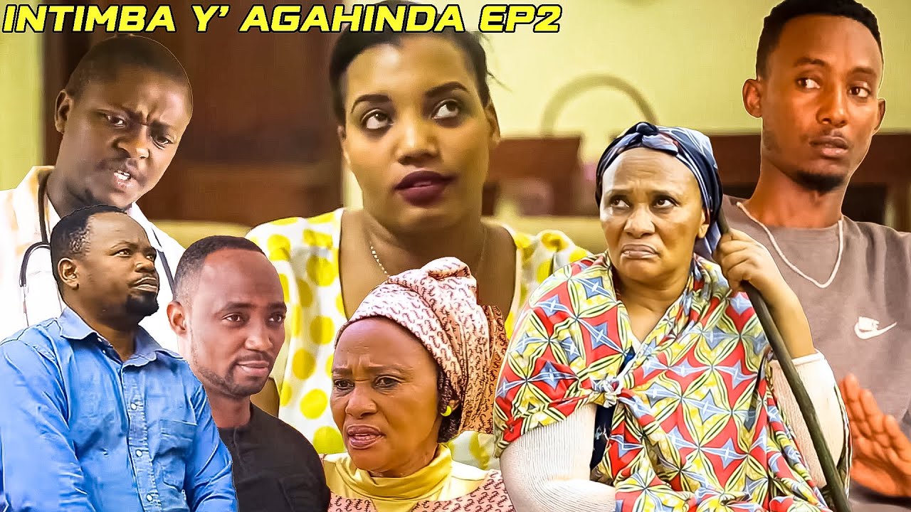 INTIMBA Y' AGAHINDA EP 2 (Mama Nick n Camarade Byakomeye ) RWANDAN SERIES #inzirayumusaraba