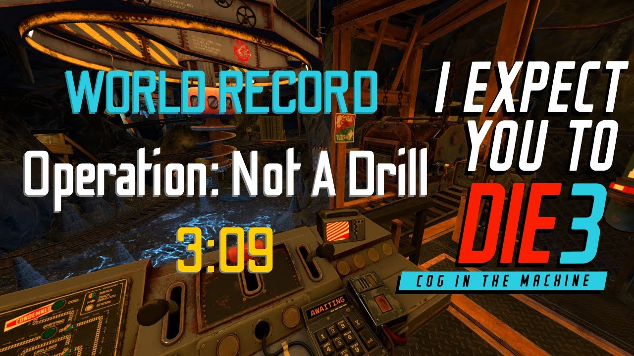 (FORMER WR) I Expect You to Die 3 Speedrun - Operation: Not a Drill - 3:09