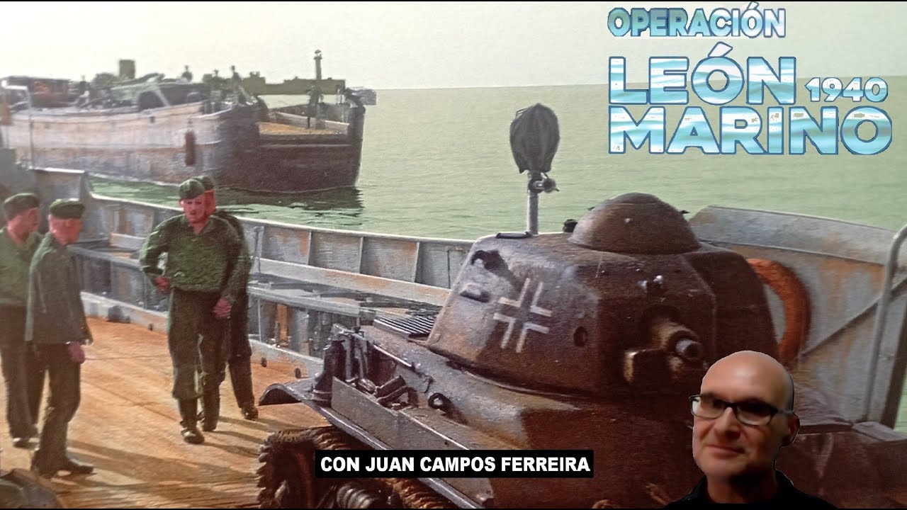 Operación León Marino 1940, el primer tropiezo de la Wehrmacht con Juan Campos Ferreira