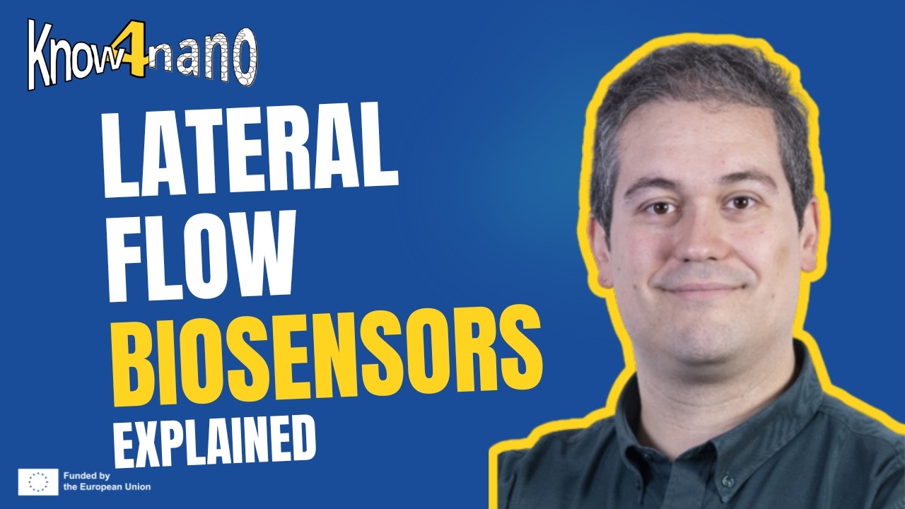 Lateral Flow Biosensors Explained | Dr. Daniel Quesada-González | Know4Nano Workshop