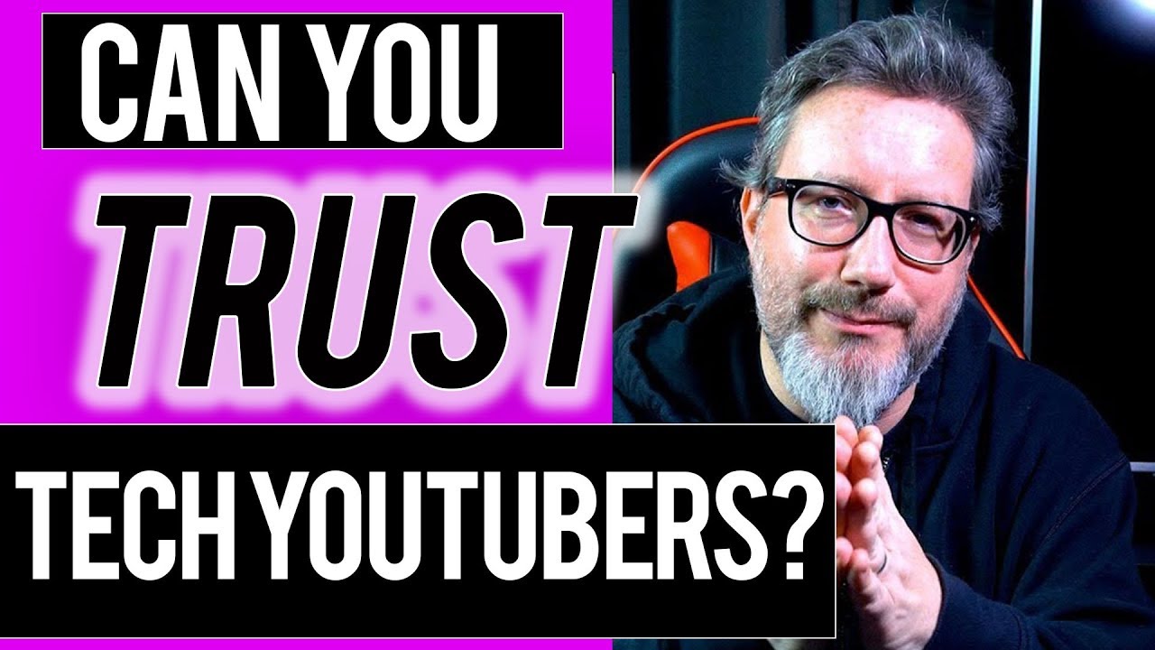 Can You Trust Tech YouTubers?