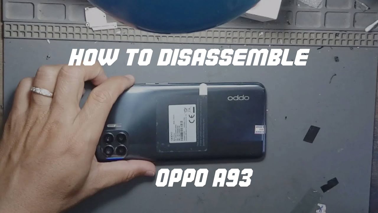 How to disassemble (Teardown) Oppo A93