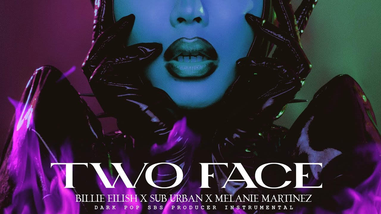 [SOLD] Kpop/Dark Pop Type Beat - "TWO FACE"ㅣBillie Eilish x Sub Urban x Melanie Martinez Type Beat