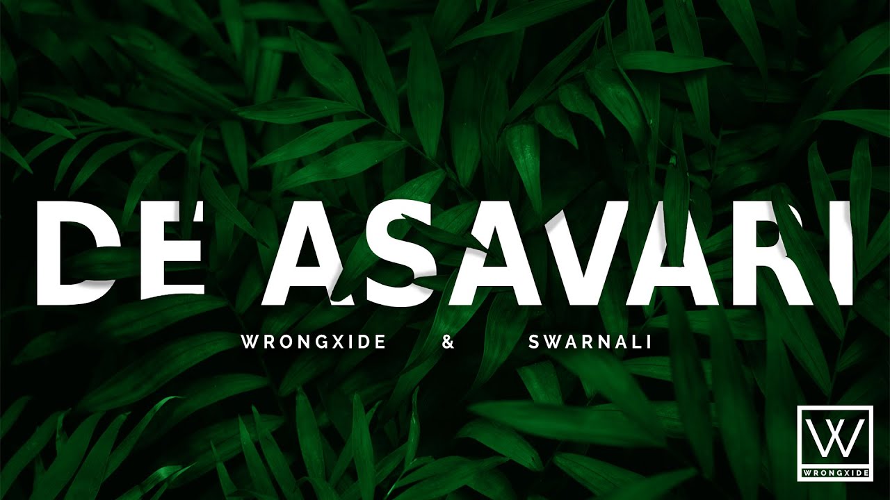 De Asavari | Classical Future Bass | Wrong Xide Ft. Swarnali