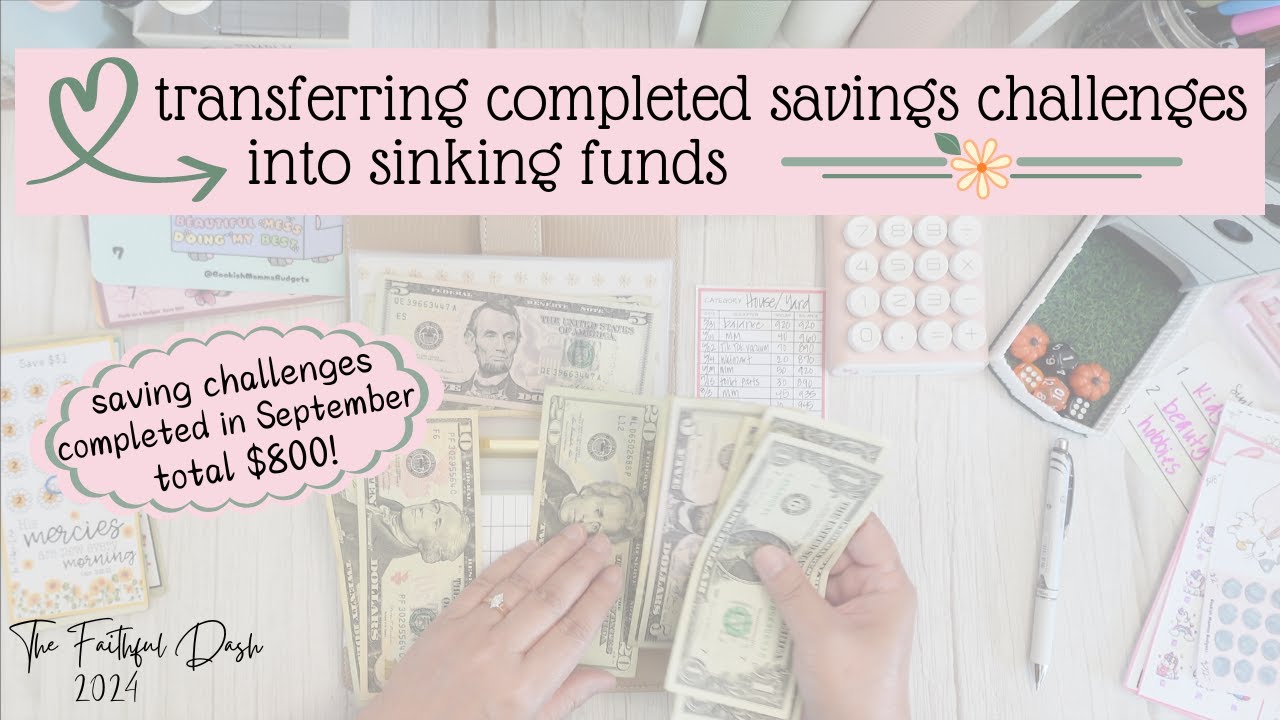 Stuffing September's Completed Savings Challenges into Sinking Funds