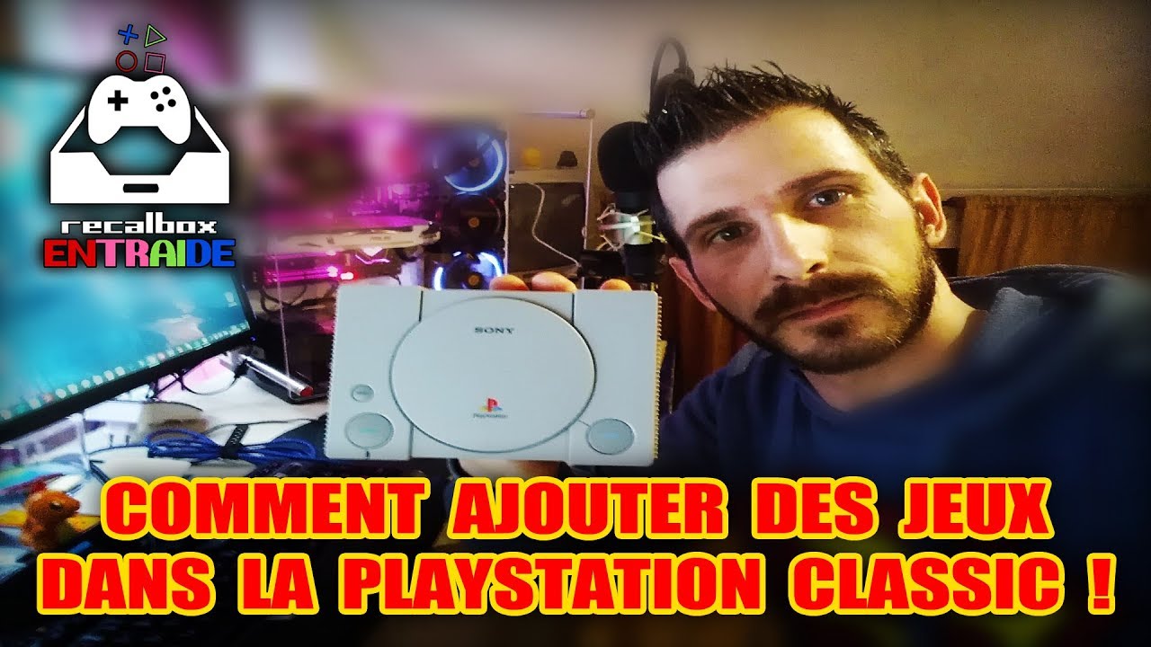 TUTO FR | Comment ajouter des jeux sur la Playstation classic mini !