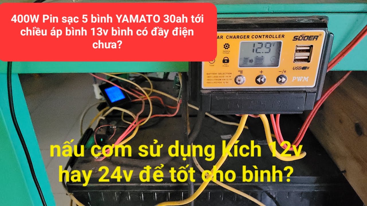 400W Pin sạc 5 bình YAMATO 30ah, chiều áp bình 13v bình có đầy điện không - Đam mê năng lượng