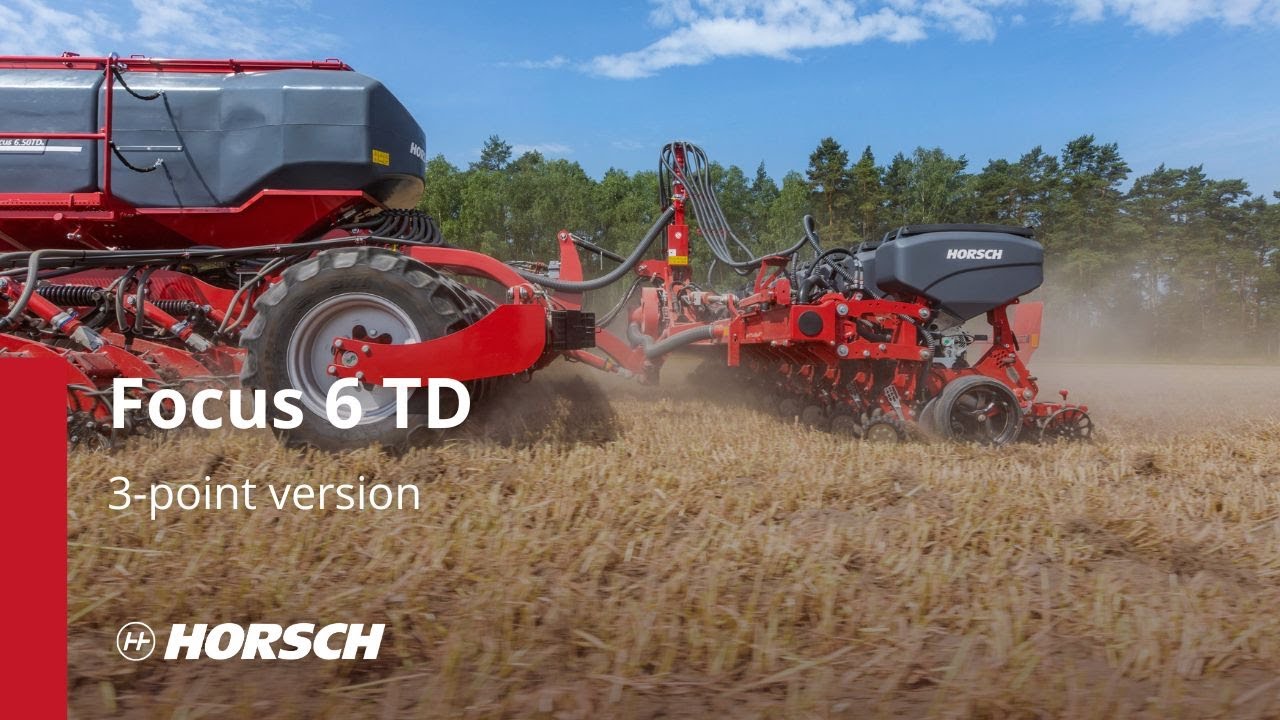 HORSCH Focus 6 TD in the 3-point version