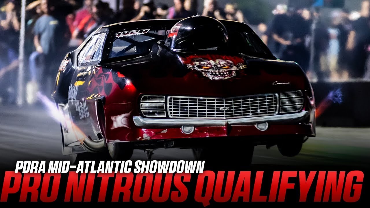 Pro Nitrous Qualifying - PDRA Mid-Atlantic Showdown!