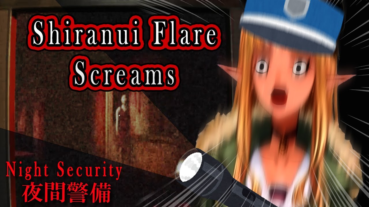 Flare's first day as Night Security goes horribly! | Highlights [Shiranui Flare/不知火フレア]