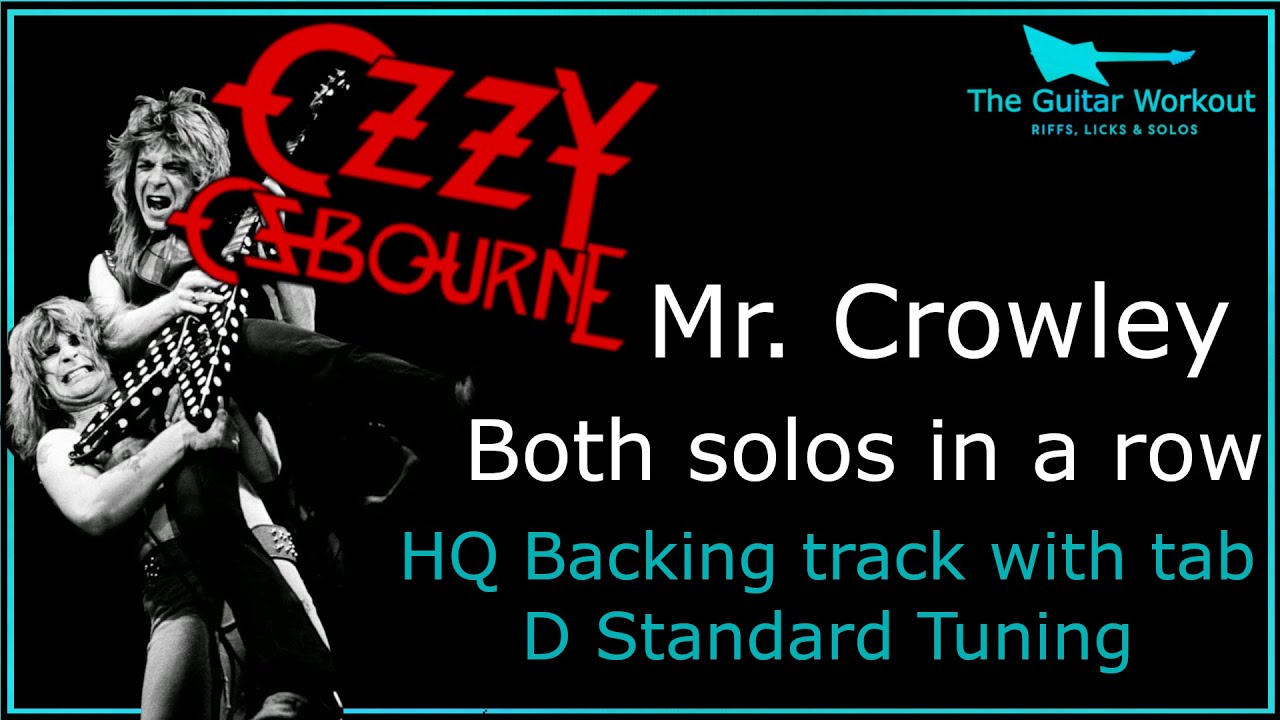 O. Osbourne - Mr Crowley Both solos in a row - Backing Track w/tab (D Tuning)