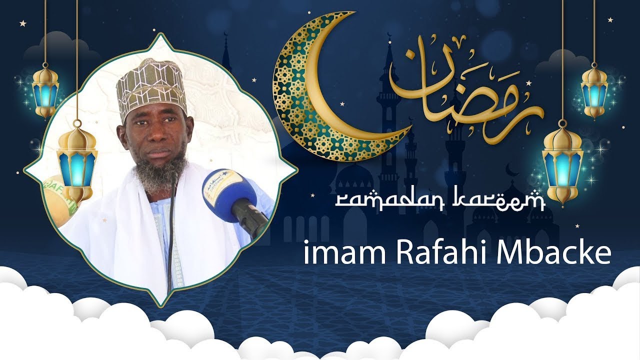 Serigne Ahmadou Rafahi | Nan “Waajal koor gui té moytu caakhan yi ciy lakhassou