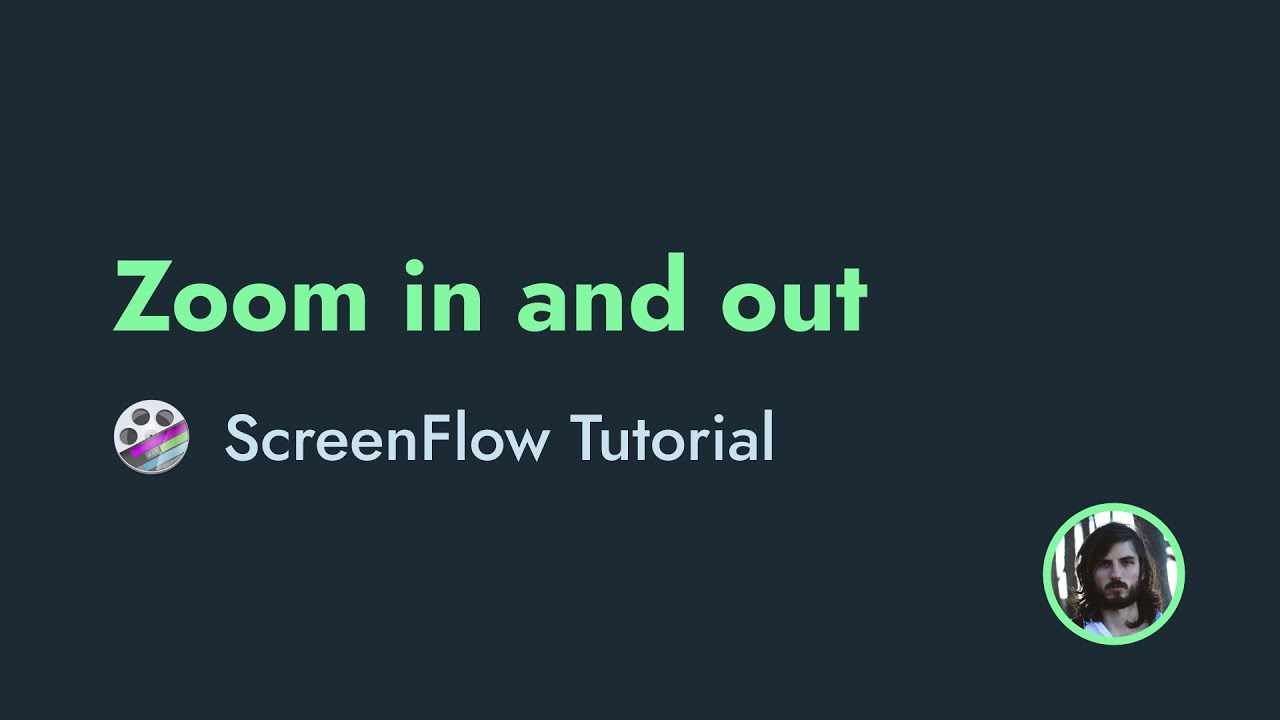 ScreenFlow Tutorial: Zoom In and Out