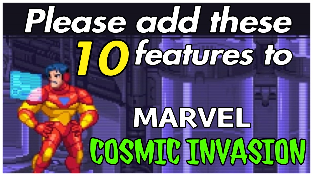10 Features I'd like to see in MARVEL Cosmic Invasion