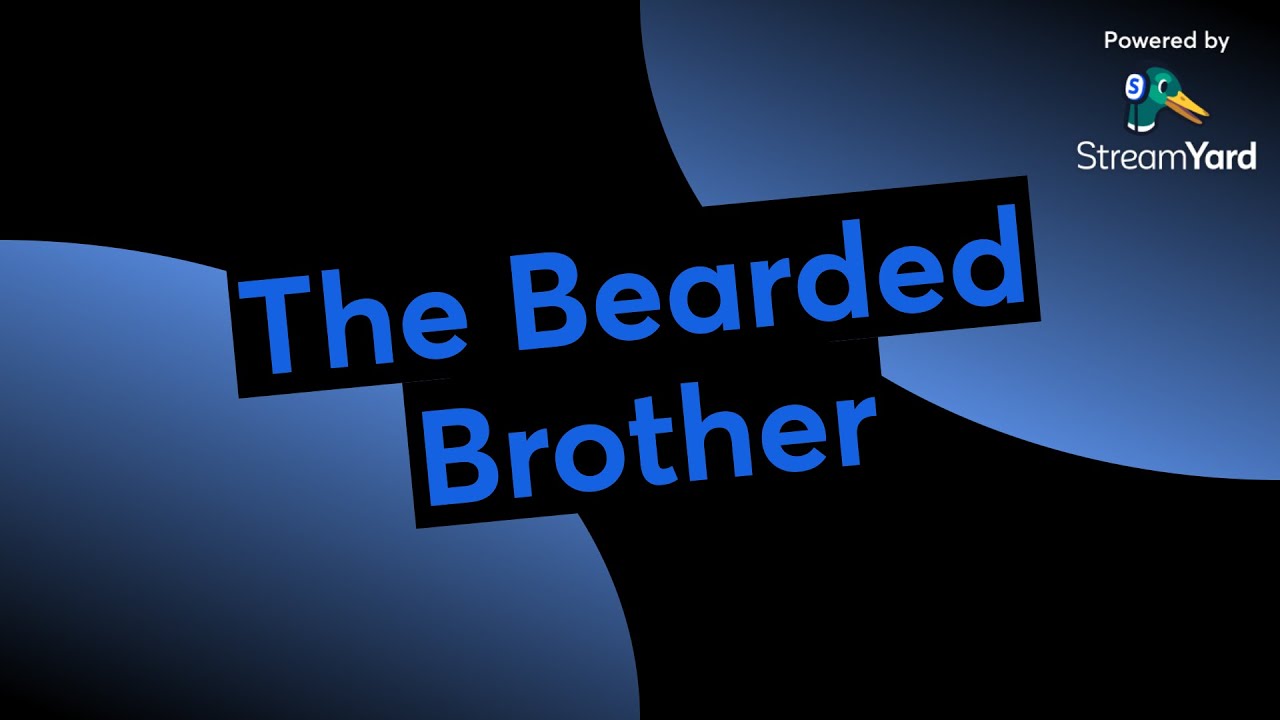 The Bearded Brother