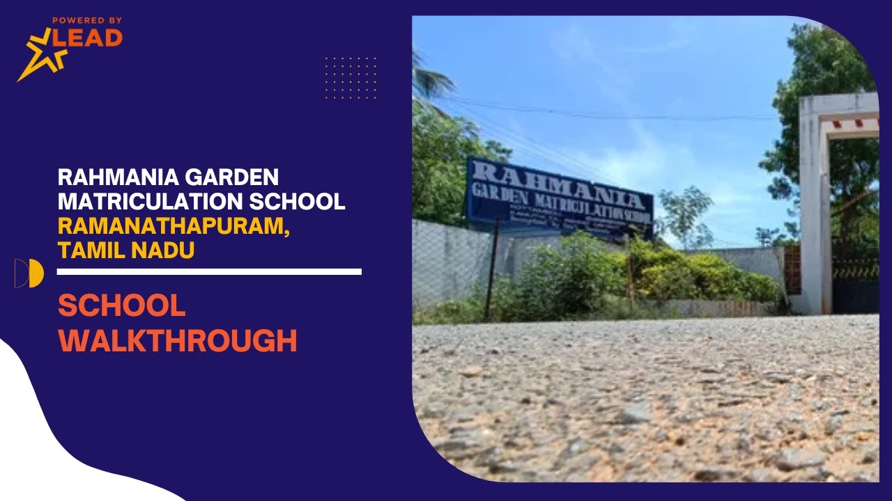 Rahmania Garden Matriculation School, Ramanathapuram, Tamil Nadu | Virtual School Tour 2022