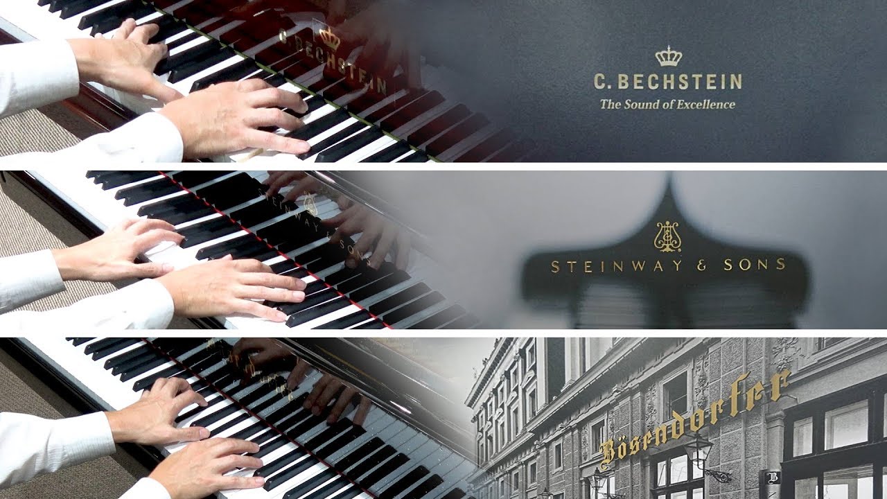 世界三大ピアノ弾き比べ！--ベヒシュタイン(C.BECHSTEIN)/スタインウェイ＆サンズ(Steinway & Sons)/ベーゼンドルファー(Bosendorfer)--